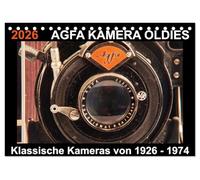 AGFA KAMERA OLDIES Klassische Kameras von 1926 - 1974 (Tischkalender 2026 DIN A5 quer), CALVENDO Monatskalender: In diesem hochwertigen ... Vergangenheit der Fotografie zurück versetzt.
