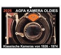 AGFA KAMERA OLDIES Klassische Kameras von 1926 - 1974 (Wandkalender 2026 DIN A3 quer), CALVENDO Monatskalender: In diesem hochwertigen ... Vergangenheit der Fotografie zurück versetzt.
