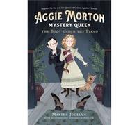 Aggie Morton, Mystery Queen: The Body under the Piano