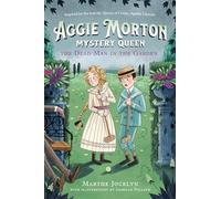 Aggie Morton, Mystery Queen: The Dead Man in the Garden