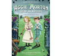 Aggie Morton reine du mystère Meurtre au Grand Hôtel - Jocelyn Marthe - Gallimard jeunesse - broché - Roman junior