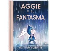 Aggie y el fantasma: Un álbum ilustrado sobre la convivencia y aprender a compartir