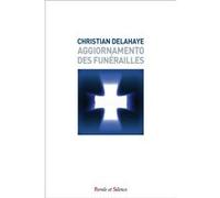 Aggiornamento des funérailles Christian Delahaye (Auteur)