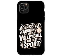 Aggressively Arguing Why Volleyball Rules All - Coque pour iPhone 11 Pro Max