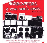 Aggrovators "@ King Tubby's Studio"|"Aggrovators
