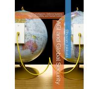 AGI and Global Security: Transformative Intelligence, Defence Systems, Strategic Stability, and Human Control