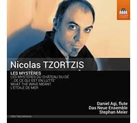 Agi & Das Neue Ensemble & Meier - Tzortzis, Nicolas : les Mystères