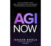 AGI Now: AGI is Already Here, Are you ready for the biggest Technological Revolution?