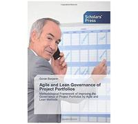 Agile And Lean Governance Of Project Portfolios