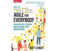 Agile for Everybody by Matt LeMay Matt LeMay (Auteur)