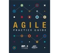 Agile Practice Guide Project Management Institute, (Auteur)