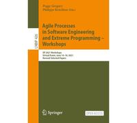 Agile Processes In Software Engineering And Extreme Programming - Workshops