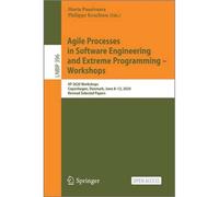 Agile Processes In Software Engineering And Extreme Programming - Workshops