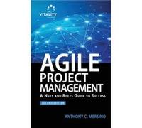 Agile Project Management 2nd Edition A Nuts and Bolts Guide to Success - Mersino Anthony C - Vitality Chicago - Livre en Anglais Mersino Anthony CMersino Anthony C (Auteur)