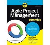 Agile Project Management For Dummies, 3rd Edition