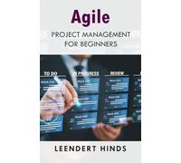 Agile Project Management: From Initiation to Successful Delivery