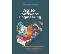 Agile Software Engineering: Complete Guide | Create 45 Sprint Projects | Including Scrum Implementation