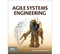 Agile Systems Engineering by Douglass & Bruce Powel Chief Evangelist & IBM Internet of Things & Fairfax & VA & USA Bruce Powel Douglass, (Auteur)