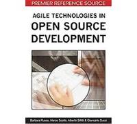 Agile Technologies in Open Source Development Alberto Sillitti, Barbara Russo, Giancarlo Succi, Marco Scotto (Auteur)