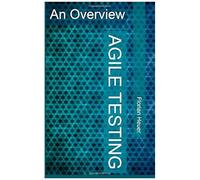 Agile Testing: An Overview