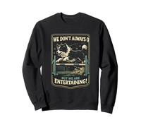 Agility Dog Joke We Don't Always Q Funny Handler Saying Sweatshirt