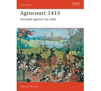 Agincourt 1415: Triumph against the odds