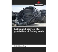 Aging and service life prediction of O-ring seals