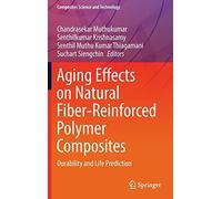 Aging Effects On Natural Fiber-Reinforced Polymer Composites