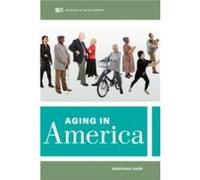 Aging in America by Deborah Carr Hardcover Book Deborah Carr (Auteur)