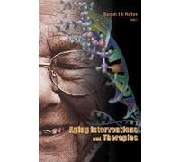 Aging Interventions And Therapies