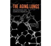 Aging Lungs The Richard Bucala, Patty J Lee (Auteur)