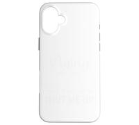 Aging May Have Slowed Me Down But It Hasn't Shut Me Up Coque pour iPhone 16 Plus