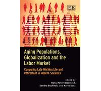 Aging Populations, Globalization And The Labor Market