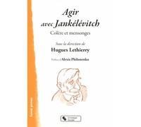 Agir avec jankelevitch - HUGUE LETHIERRY - Chronique Sociale - broché - Essai