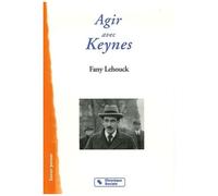 Agir Avec John Maynard Keynes