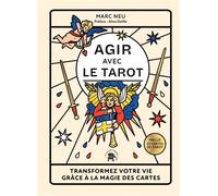 Agir avec le tarot Transformez votre vie grâce à la magie des cartes - Marc Neu - Lotus Et L'elephant - Boîte ou accessoire - Jeux livres objets