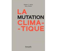 Agir dans la mutation climatique