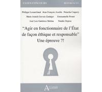"Agir en fonctionnaire de l'Etat de façon éthique et responsable" Une épreuve?: ?!