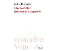Agir Ensemble - Fondements De La Coopération