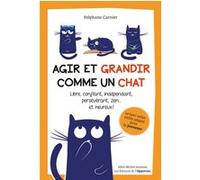 Stéphane Garnier – Agir et grandir comme un chat