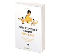 Agir et penser comme Bruce Lee - Fred Staal - L'opportun Eds De - broché - Guide