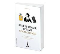 Agir Et Penser Comme Coco Chanel