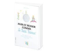 Agir Et Penser Comme Le Petit Prince