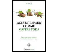 Agir et penser comme Maître Yoda