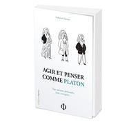 Nathanaël Masselot – Agir et penser comme Platon – Broché