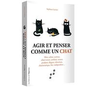 Agir et penser comme un chat