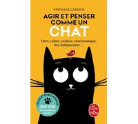 Agir et penser comme un chat - Stéphane Garnier - Lgf - Poche - Guide