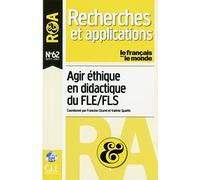 Agir éthique en classe de FLE/FLS - R&A N° 62 Septembre 2017