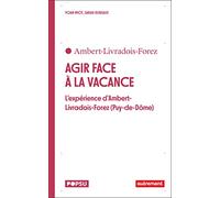 Agir face à la vacance: L'expérience d'Ambert-Livradois-Forez (Puy-de-Dôme)