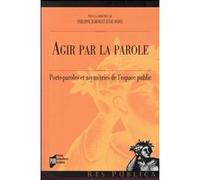 Agir par la parole Pur (Auteur)